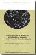 La alimentaci�n en la Am�rica precolombina y colonial