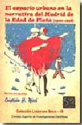 El espacio urbano en la narrativa del Madrid de la Edad de Plata (1900-1938)