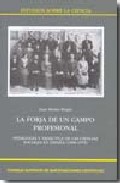 La forja de un campo profesional