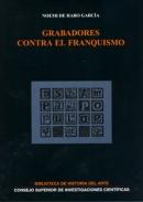 Grabadores contra el franquismo