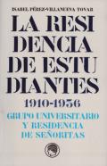 La Residencia de Estudiantes, 1910-1936