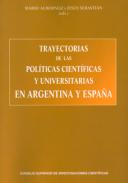 Trayectorias de las pol�ticas cient�ficas y universitarias en Argentina y Espa�a