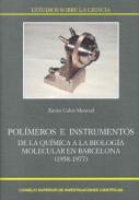 Pol�meros e instrumentos de la qu�mica a la biolog�a molecular en Barcelona (1958-1977)