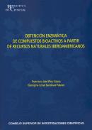 Obtenci�n enzim�tica de compuestos bioactivos a partir de recursos naturales iberoamericanos