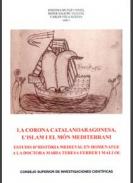 La corona catalanoaragonesa, l'Islam i el m�n mediterrani.