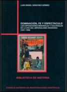 Dominaci�n, fe y espect�culo