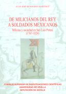 De milicianos del rey a soldados mexicanos