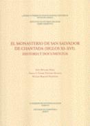 El monasterio de San Salvador de Chantada (siglos XI-XVI)