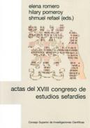 Actas del XVIII Congreso de Estudios Sefard�es