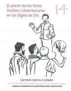 El placer de los libros in�tiles y otras lecturas en los Siglos de Oro