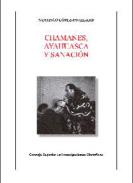 Chamanes, ayahuasca y sanaci�n