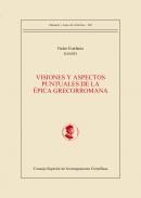 Visiones y aspectos puntuales de la �pica grecorromana