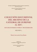 Colecci�n documental del Archivo de la Catedral de Ourense (s. XIV)