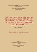 Los monasterios del Reino de Galicia entre 1075 y 1540