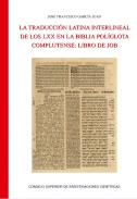 La traducci�n latina interlineal de los LXX en la Biblia Pol�glota Complutense