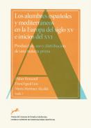Los alumbres espa�oles y mediterr�neos en la Europa del siglo XV e inicios del XVI
