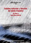 Estudios culturales y literarios del mundo hisp�nico
