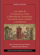 Las vidas de Constantino-Cirilo y Metodio de Tesal�nica : las tradiciones oriental y occidental