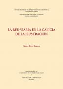 La red viaria en la Galicia de la Ilustraci�n