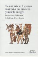 De cuando se hicieron monta�a los cr�neos y mar la sangre