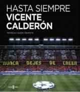 Hasta siempre, Vicente Calder�n