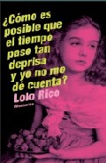 �C�mo es posible que el tiempo pase tan deprisa y yo no me d� cuenta?
