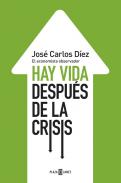 Hay vida despu�s de la crisis