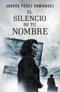 El silencio de tu nombre
