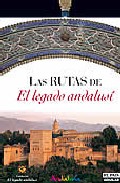 Las rutas de El legado andalus�