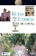 Rutas por las juder�as de Espa�a