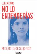 No lo entender�as