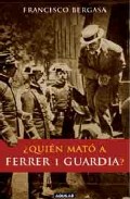�Qui�n mat� a Ferrer i Guardia?