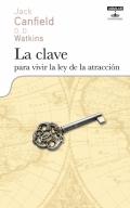 La clave para vivir la ley de la atracci�n