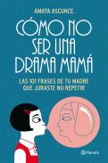 C�mo no ser una drama mam�