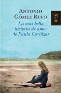 La m�s bella historia de amor de Paula Cort�zar