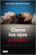 Cierra los ojos y m�rame