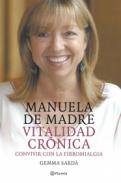 Manuela de Madre, vitalidad cr�nica