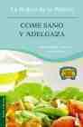 Come sano y adelgaza