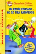 �Un rat�n educado no se tira ratopedos!