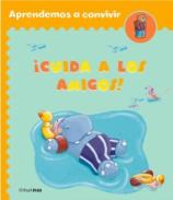 �Cuida a los amigo!