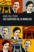 Los cautivos de la Moncloa