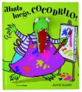 �Hasta luego, cocodrilo!