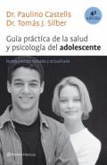 Gu�a pr�ctica de la salud y psicolog�a del adolescente