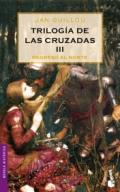 Trilog�a de las cruzadas, 3