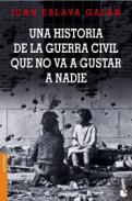 Una historia de la Guerra Civil que no va a gustar a nadie