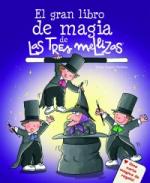 El gran libro de magia de Las Tres Mellizas