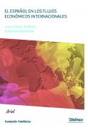 El espa�ol en los flujos econ�micos internacionales