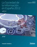La sociedad de la Informaci�n en Espa�a 2012