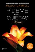 P�deme lo que quieras, o d�jame