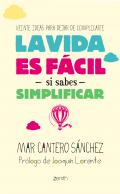 La vida es f�cil si sabes simplificar